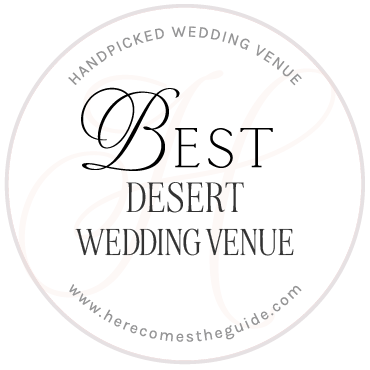 Best Desert Wedding Venue Award by Here Comes the Guide to Wedgewood Weddings 